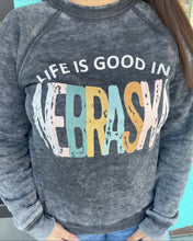 Life is Good in Nebraska Bella Washed Out Sweatshirt